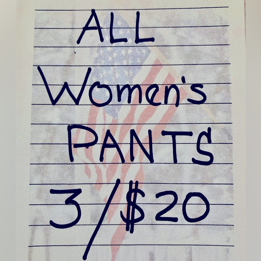 Applies to any price pants right now ( including men’s) 
3/$20